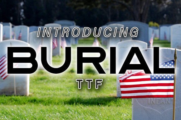 Burial Font Review: A Bold Typeface for Campaigns