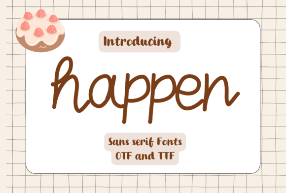 Happen Font: A Handwritten Typeface for Branding