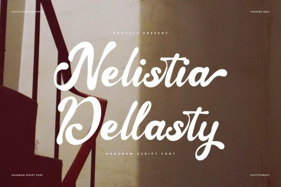 Nelistia Dellasty: A Script Font for Clear Campaigns