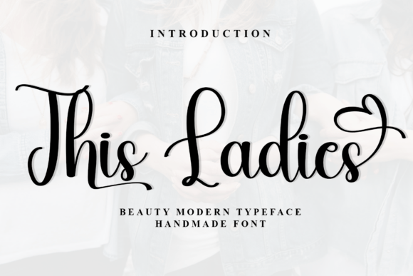 This Ladies Font: Elegant Script for Branding